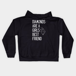 Diamonds Are A Girls Best Friend Kids Hoodie